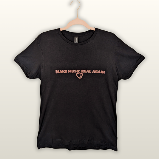 Make Music Real Again™ Shirt